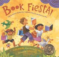 Book Fiesta!: Celebrate Children's Day/Book Day; Celebremos El Dia de Los Ninos/El Dia de Los Libros (Bilingual Spanish- di Pat Mora edito da RAYO