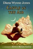 Castle in the Air di Diana Wynne Jones edito da HARPER VOYAGER