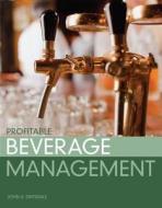 Profitable Beverage Management di John A. Drysdale edito da Pearson Education (US)
