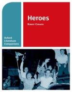 Oxford Literature Companions: Heroes di Su Fielder edito da OUP Oxford