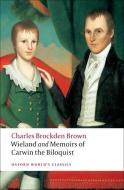 Wieland; or The Transformation, and Memoirs of Carwin, The Biloquist di Charles Brockden Brown edito da Oxford University Press