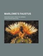 Marlowe's Faustus di Christopher Marlowe edito da General Books Llc