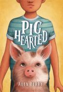 Pighearted di Alex Perry edito da LITTLE BROWN BOOKS FOR YOUNG R