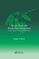 Woody Plants And Woody Plant Management di Rodney W. Bovey edito da Taylor & Francis Ltd