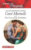 The Cost of the Forbidden di Carol Marinelli edito da HARLEQUIN SALES CORP
