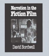 Narration in the Fiction Film di David (University of Wisconsin-Madison Bordwell edito da Taylor & Francis Ltd