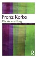 Die Verwandlung di Franz Kafka edito da ROUTLEDGE