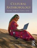 Cultural Anthropology di Jack David Eller edito da Taylor & Francis Ltd