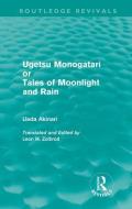 Ugetsu Monogatari or Tales of Moonlight and Rain di Ueda Akinari edito da Taylor & Francis Ltd