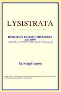 Lysistrata (webster's Spanish Thesaurus Edition) di Icon Reference edito da Icon Health