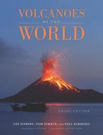 Volcanoes of the World di Lee Siebert, Tom Simkin, Paul Kimberly edito da University of California Press