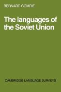 Languages of the Soviet Union di Bernard Comrie, Comrie edito da Cambridge University Press