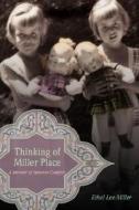Thinking Of Miller Place di Ethel Lee-Miller edito da Iuniverse