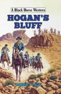 Hogan's Bluff di Harriet Cade edito da The Crowood Press Ltd