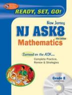 NJ ASK8 Mathematics [With CDROM] di Mel Friedman, Stephen Hearne, Penny Luczak edito da Research & Education Association