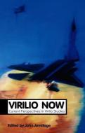 Virilio Now di John Armitage edito da Polity Press