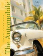 The Automobile di James Lincoln Collier edito da Cavendish Square Publishing