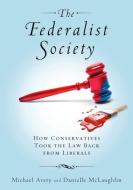 Federalist Society di Michael Avery, Danielle Mclaughlin edito da VANDERBILT UNIV PR