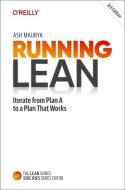 Running Lean di Ash Maurya edito da O'Reilly Media, Inc, USA