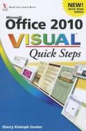 Office 2010 Visual Quick Steps di Sherry Kinkoph Gunter edito da John Wiley & Sons Inc
