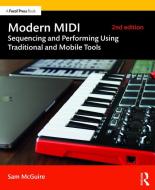 Modern MIDI di Sam (Faculty at the University of Colorado Denver McGuire,  served at the Appalachian State University as assistant prof edito da Taylor & Francis Ltd