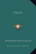 Fiesco di Friedrich Schiller edito da Kessinger Publishing
