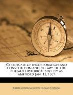 Certificate Of Incorporation And Constit edito da Nabu Press