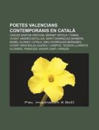 Poetes Valencians Contemporanis En Catal di Font Wikipedia edito da Books LLC, Wiki Series