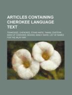 Articles Containing Cherokee Language Te di Source Wikipedia edito da Books LLC, Wiki Series