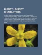Disney - Disney Characters: Advertising di Source Wikia edito da Books LLC, Wiki Series