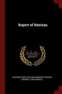 Rupert of Hentzau di Anthony Hope, William Randolph Hearst, George A. van Nosdall edito da CHIZINE PUBN