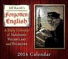 Forgotten English Daytoday di Jeffrey Kacirk edito da Browntrout Publishers Ltd