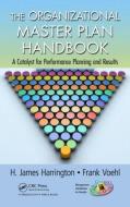 The Organizational Master Plan Handbook di H. James Harrington edito da Productivity Press