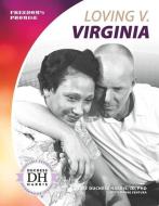 Loving V. Virginia di Duchess Harris, Marne Ventura edito da CORE LIB