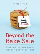Beyond The Bake Sale di Jamie Simek edito da Rowman & Littlefield