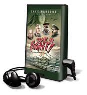 My Tank Is Fight!: Deranged Inventions of WWII [With Earbuds] di Zack Parsons edito da Findaway World