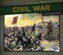 Civil War di Judy Dodge Cummings edito da Abdo Publishing Company