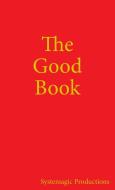 The Good Book edito da Systemagic Productions