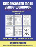 Worksheets for Kids (Kindergarten Math Genius) di James Manning, Christabelle Manning, Kindergarten Workbooks edito da Kindergarten Workbooks