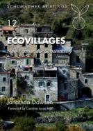 Ecovillages di Jonathan Dawson edito da Green Books