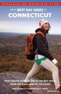 AMC's Best Day Hikes in Connecticut: Four-Season Guide to 50 of the Best Day Hikes from the Highlands to the Coast di Rene Laubach, Charles W. G. Smith edito da Appalachian Mountain Club