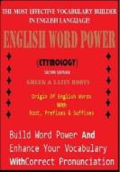English Word Power (Etymology) di MR Sachin Kumar Saparia edito da Createspace Independent Publishing Platform