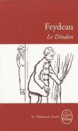 Le Dindon di G. Feydeau, Feydeau edito da LIVRE DE POCHE