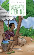 Les histoires étonnantes d'Eding di Joseph Akoa edito da Books on Demand
