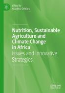 Nutrition, Sustainable Agriculture And Climate Change In Africa edito da Springer Nature Switzerland AG