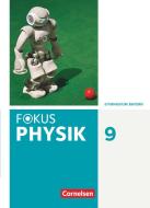 Fokus Physik 9. Jahrgangsstufe - Gymnasium Bayern - Schülerbuch edito da Cornelsen Verlag GmbH