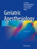 Geriatric Anesthesiology edito da Springer-Verlag GmbH