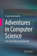 Adventures in Computer Science di Vicente Moret-Bonillo edito da Springer International Publishing