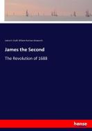 James the Second di James H. Graff, William Harrison Ainsworth edito da hansebooks