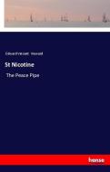 St Nicotine di Edward Vincent Heward edito da hansebooks